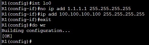 R1 loopback0 changed to 100.100.100.100/32